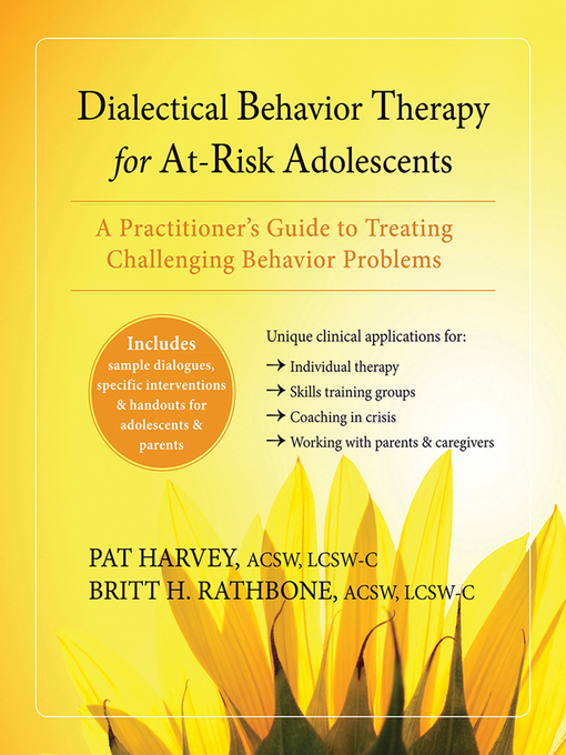 Title details for Dialectical Behavior Therapy for At-Risk Adolescents by Pat Harvey - Available